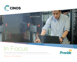 Download our Case Study - Cisco Firepower enhances security architecture for Provide